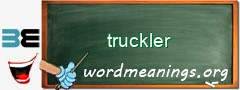 WordMeaning blackboard for truckler